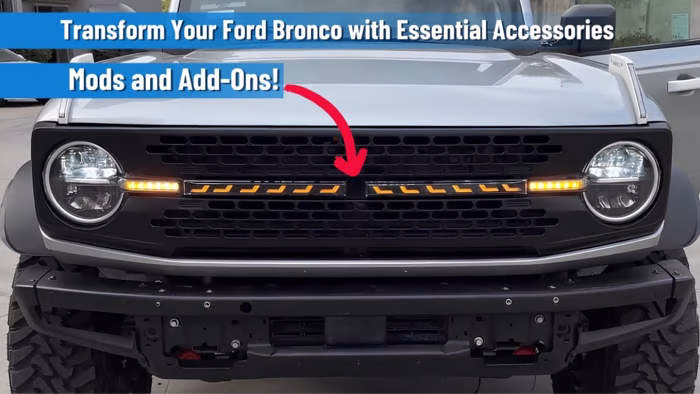 Upgrade Your Ford Bronco with Must-Have Off-Road Mods and Accessories